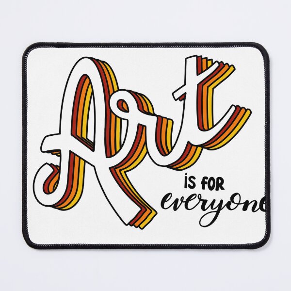 Item preview, Art is for everyone designed and sold by keaCo24.