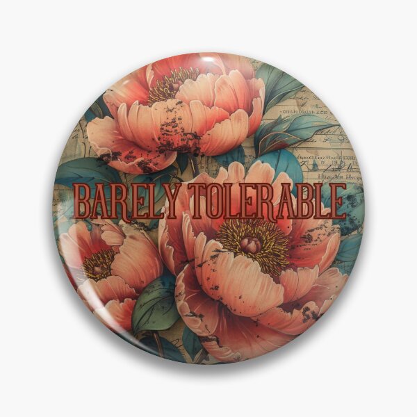 Item preview, Barely Tolerable designed and sold by PistachioCream.