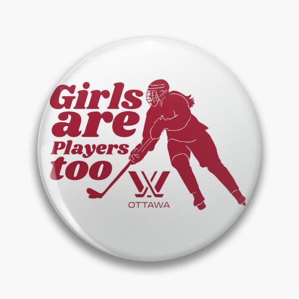 Item preview, Girls Are Players Too - PWHL Ottawa designed and sold by emmauree01.