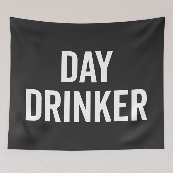 Item preview, Day Drinker Funny Quote designed and sold by quarantine81.