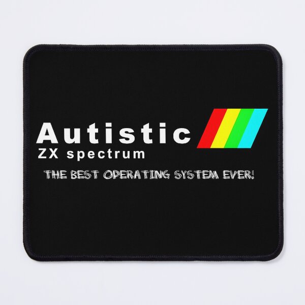 Item preview, Autistic ZX Spectrum (Best operating system) designed and sold by The Rainbow Rebel Collective.