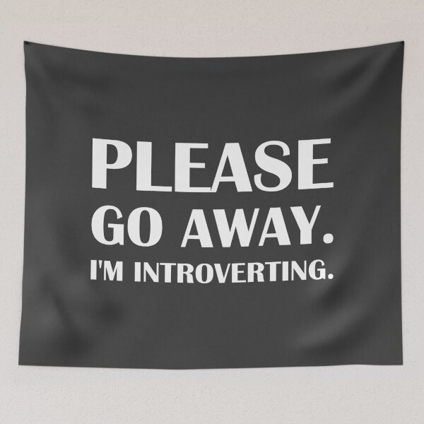 Item preview, Please Go Away. I'm Introverting / Introvert Joke designed and sold by introvertvibes.
