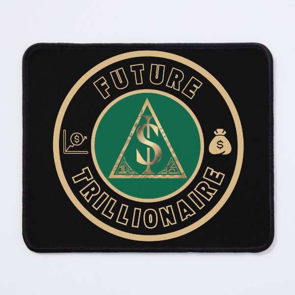 Item preview, Future Trillionaire designed and sold by MojaveTradePost.