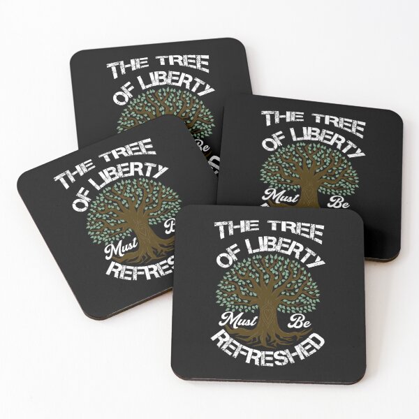 Item preview, The Tree Of Liberty Must Be Refreshed designed and sold by FYS-Arte-Style.