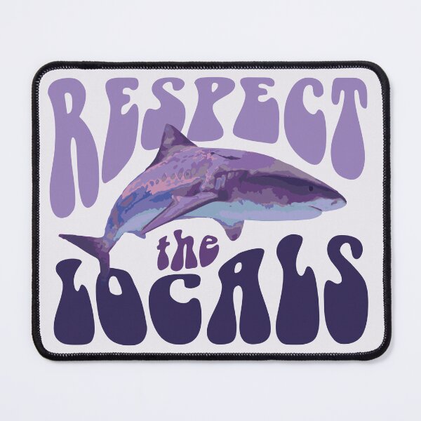 Item preview, Respect the locals designed and sold by PriBernuchi.