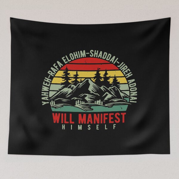 Item preview, Yahweh Rafa Elohim Shaddai Jireh Adonai will manifest himself  designed and sold by BrunetteMo.