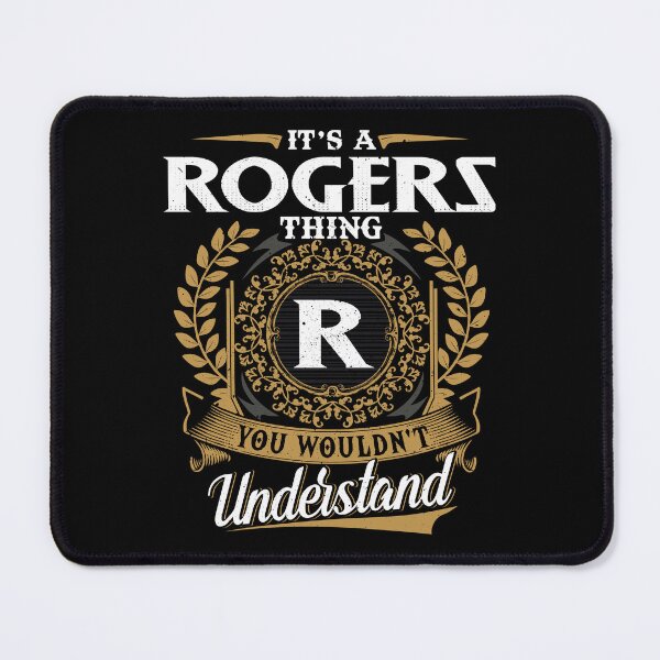 Item preview, It Is A Rogers Thing You Wouldnt Understand  designed and sold by Huck-me.
