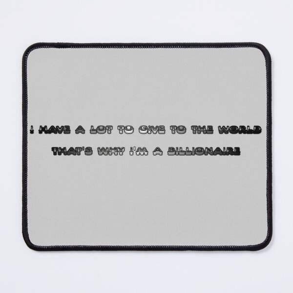 Item preview, I am a Giver, thus Billionaire  designed and sold by Khala.