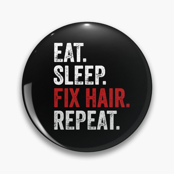 Item preview, Eat Sleep Fix Hair Repeat Funny Barber designed and sold by HappyArts90.