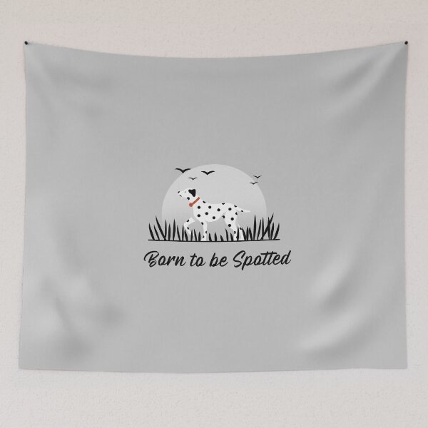 Item preview, Born to be Spotted Dalmatian Dals Firehouse Dog designed and sold by SvenJ94.