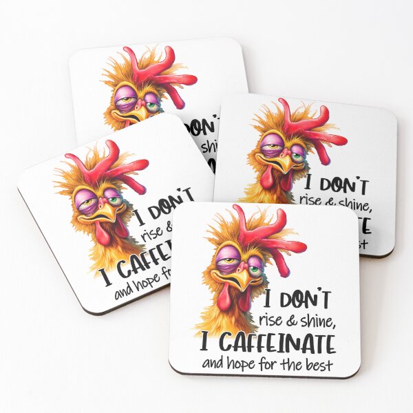 Item preview, Sarcastic Rooster I don't rise and shine i caffeinate and hope for the best designed and sold by BeastModeLooK.