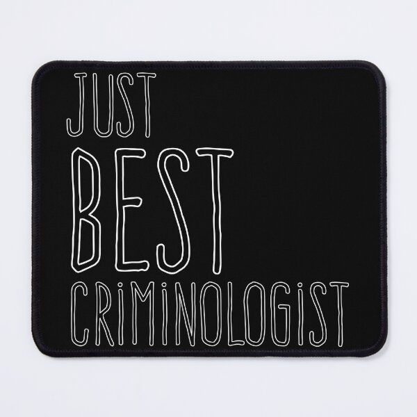 Item preview, Just Best Criminologist designed and sold by Moonody Designs.
