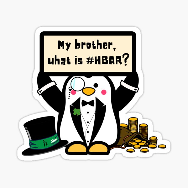 Artikel-Vorschau von Mein Bruder, was ist HBAR?, designt und verkauft von SirJohnnyofDirt.