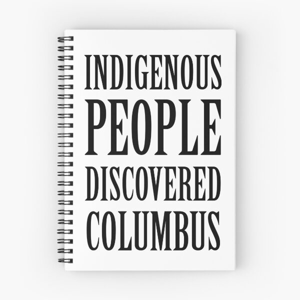 Item preview, INDIGENOUS PEOPLE DISCOVERED COLUMBUS celebration holiday american tradition culture fun cool gifts designed and sold by Mad Over Store.