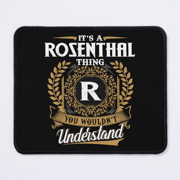 Item preview, It Is A Rosenthal Thing You Wouldnt Understand designed and sold by Huck-me.