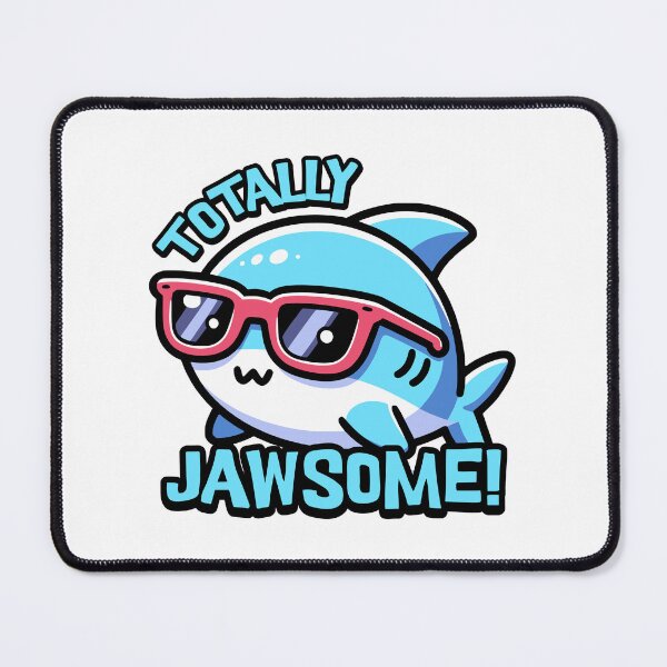Item preview, Totally Jawsome! Kawaii Cute Shark Pun designed and sold by PMCreative.
