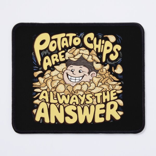 Item preview, Potato Chips Are Always the Answer designed and sold by DreamVibeShirt.