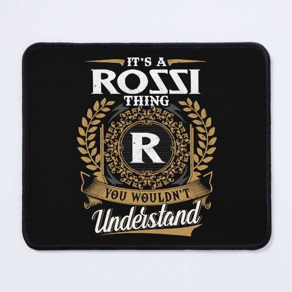 Item preview, It Is A Rossi Thing You Wouldnt Understand designed and sold by Huck-me.