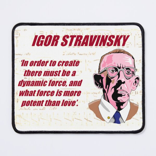 Item preview, Stravinsky Music Quote designed and sold by TheatreOfMusic.
