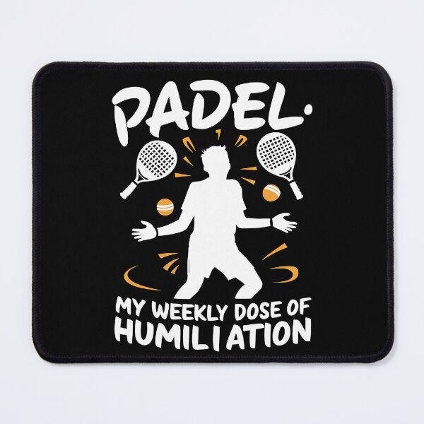 Item preview, Padel: My Weekly Dose Of Humiliation Padel Player designed and sold by DomTeesHaven.