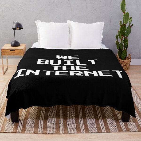 Item preview, We Built the Internet  GENX designed and sold by Inspirationmotivation.