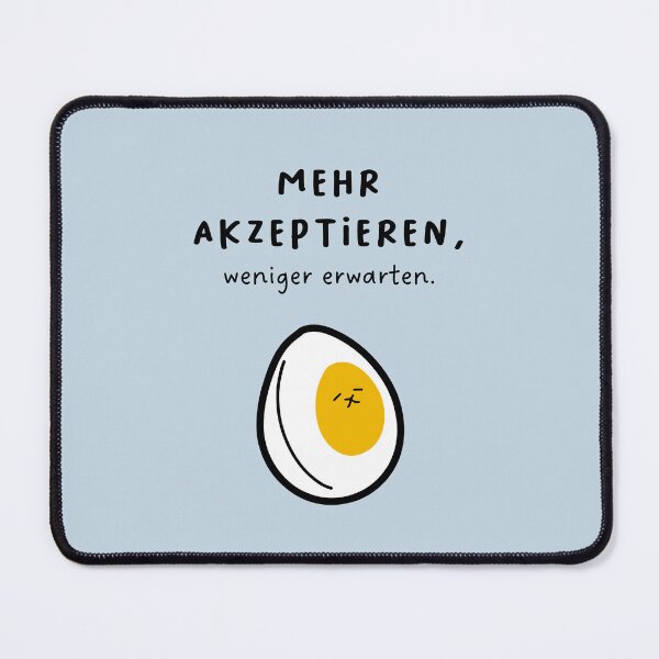 Item preview, Mehr akzeptieren, weniger erwarten | Cute Egg Illustration designed and sold by RM-Journey.
