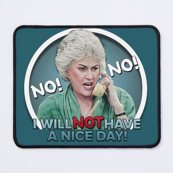 Item preview, Dorothy Zbornak - Have a Nice Day designed and sold by IndecentDesigns.