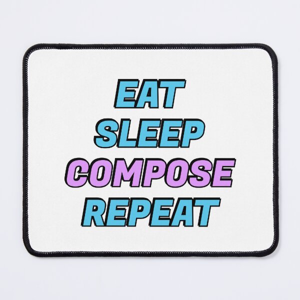 Item preview, Eat Sleep Compose Repeat - classical composers designed and sold by Inspirationmotivation.