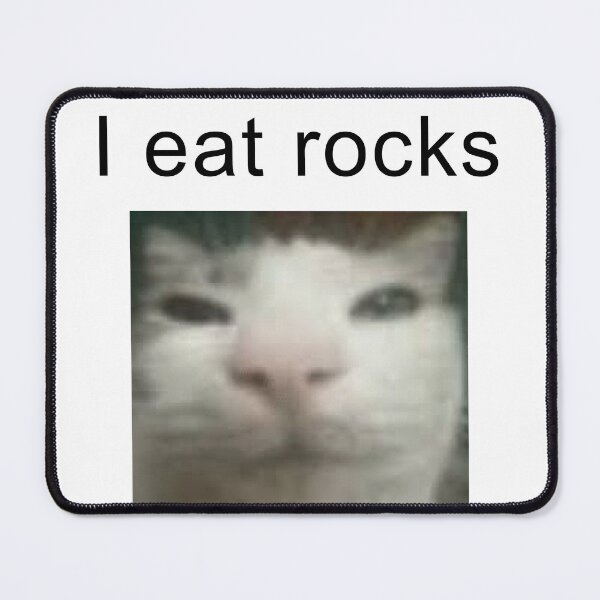 Item preview, I eat rocks cat designed and sold by Derpymelone.