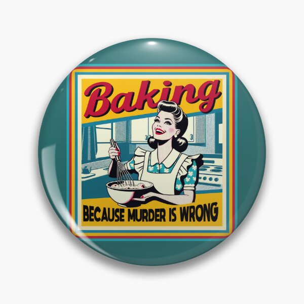 Item preview, Baking because murder is wrong. Funny baking humor. designed and sold by JoyOfHopeStore.