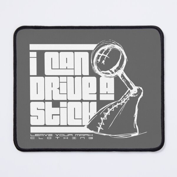 Item preview, I Can Drive a Stick designed and sold by leaveyourmark.