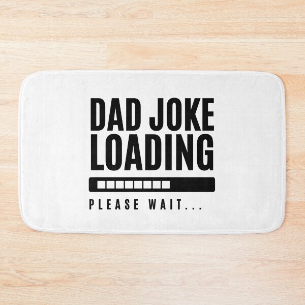 Item preview, Dad Joke Loading Please Wait Funny Fathers Day Design designed and sold by Liamsiartwork.