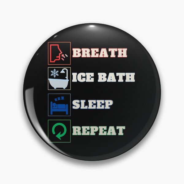 Item preview, Breath Ice Bath Sleep Repeat designed and sold by kozimster00.