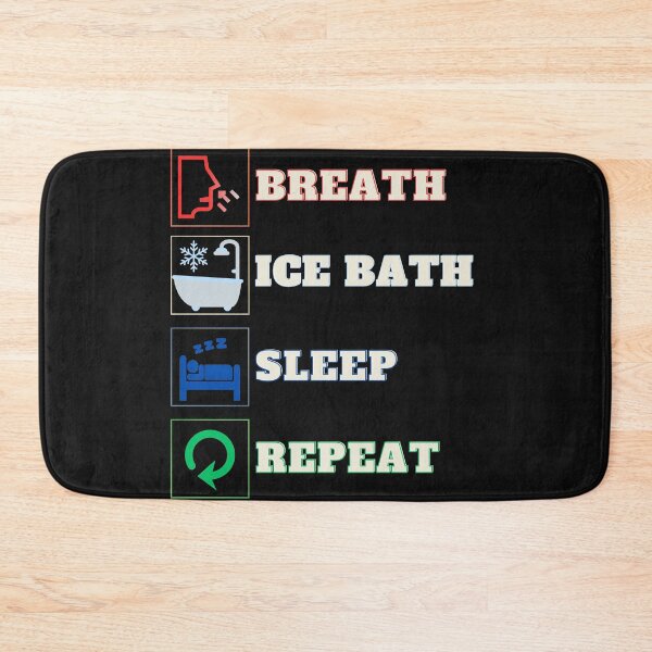 Item preview, Breath Ice Bath Sleep Repeat designed and sold by kozimster00.