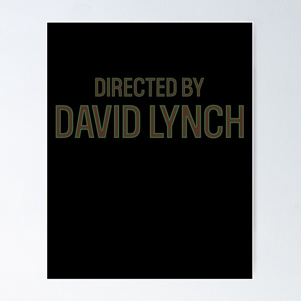 Item preview, Directed by David Lynch (All Caps) designed and sold by ThisFaintMemory.