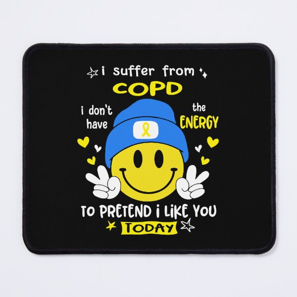 Item preview, I suffer from COPD i do not have the ENERGY to pretend i like you TODAY designed and sold by KatMercerr.