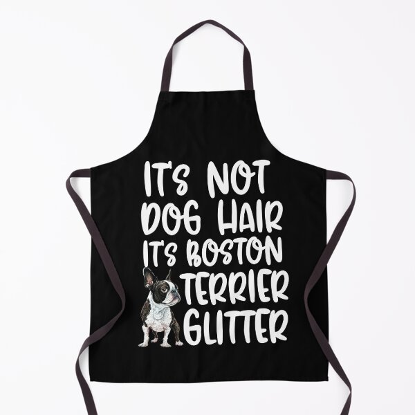 Item preview, Its Not Dog Hair Its Boston Terrier Glitter designed and sold by TheAnimalZ00.