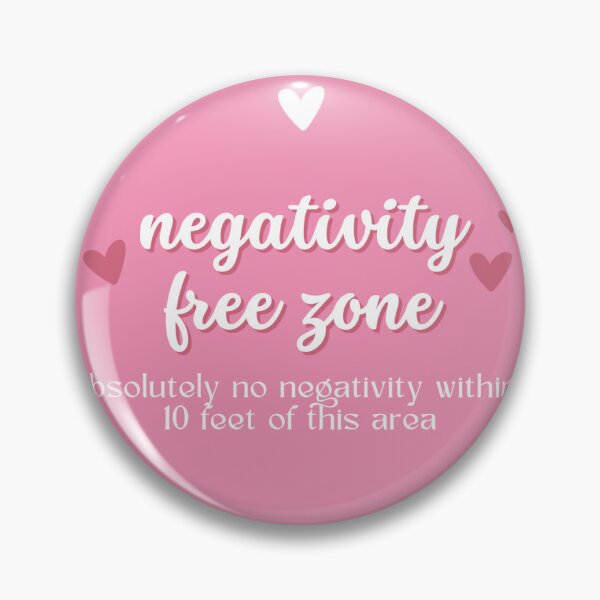 Item preview, negativity free zone pink designed and sold by Jess Blakely.