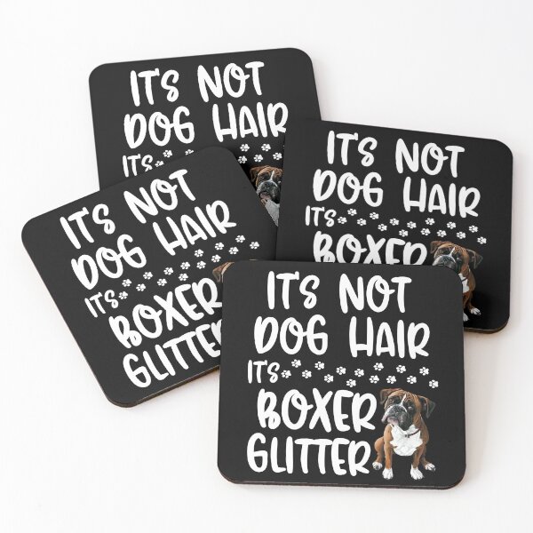 Item preview, Its Not Dog Hair Its Boxer Glitter  designed and sold by TheAnimalZ00.