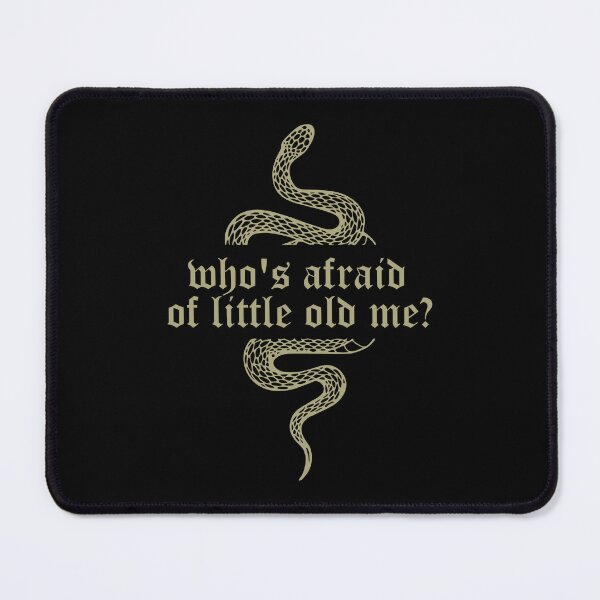 Item preview, who's afraid of little old me | ttpd designed and sold by itsfearless.