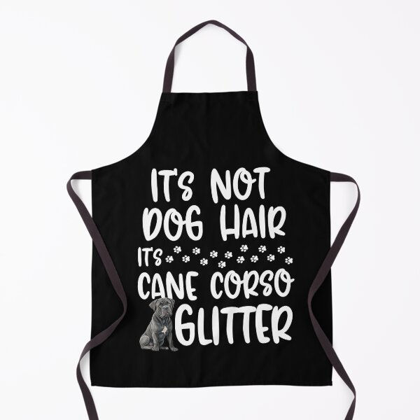 Item preview, Its Not Dog Hair Its Cane Corso Glitter designed and sold by TheAnimalZ00.