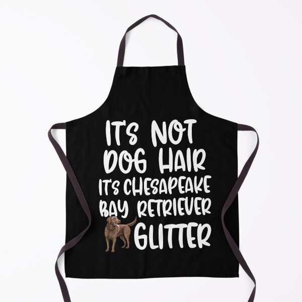 Item preview, Its Not Dog Hair Its Chesapeake Bay Retriever Glitter designed and sold by TheAnimalZ00.