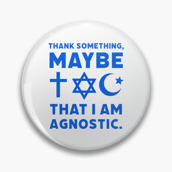 Item preview, Humorous agnostic design  designed and sold by Rachel the Artist .