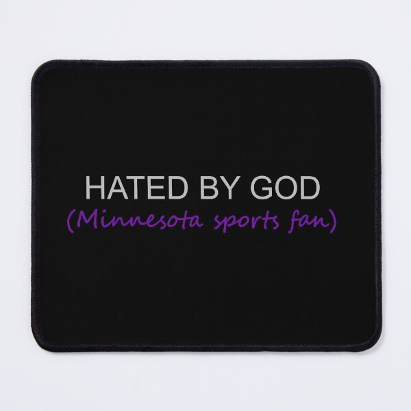 Item preview, Hated by God (Minnesota Sports Fan) - purple designed and sold by chuckzone.