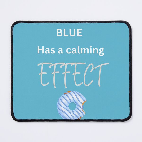 Item preview, Blue has a calming effect designed and sold by seahorse crossing.
