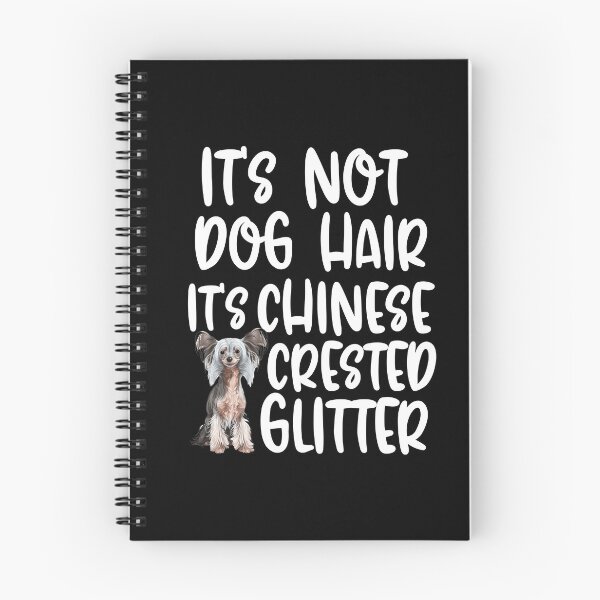 Item preview, Its Not Dog Hair Its Chinese Crested Glitter  designed and sold by TheAnimalZ00.