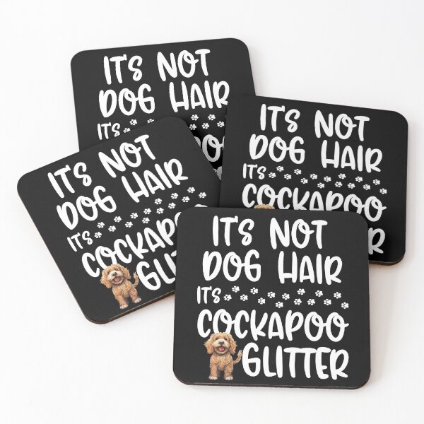Item preview, Its Not Dog Hair Its Cockapoo Glitter  designed and sold by TheAnimalZ00.