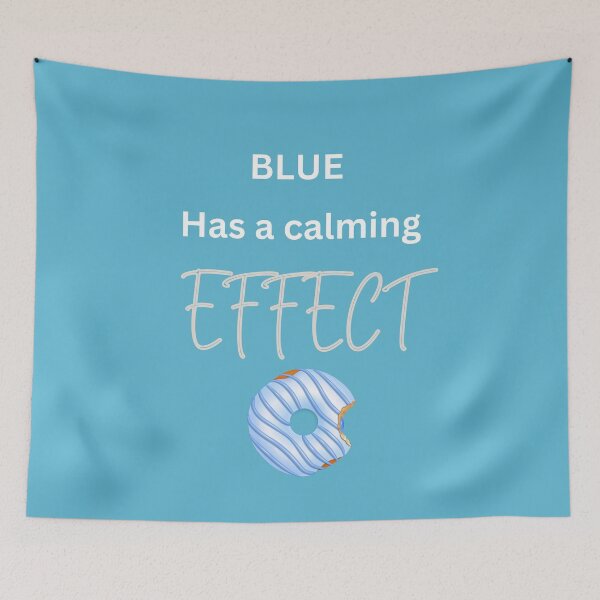 Item preview, Blue has a calming effect designed and sold by seahorse crossing.