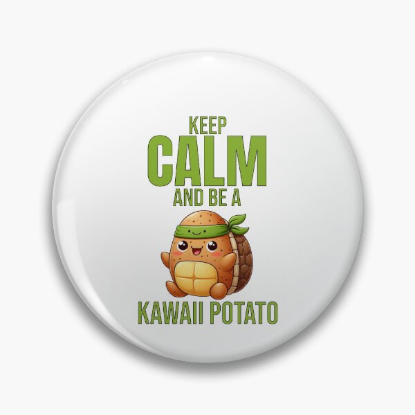 Item preview, keep calm and be a kawaii potato girls Turtle designed and sold by LemuellTrends.
