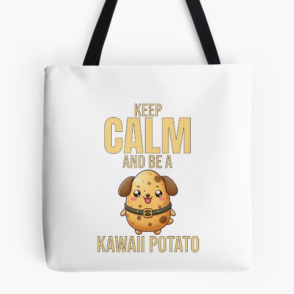 Item preview, keep calm and be a kawaii potato girls Dog designed and sold by LemuellTrends.